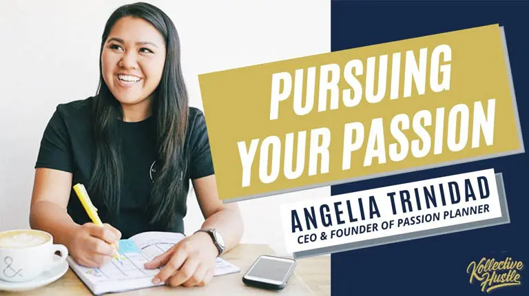 Hustle with Purpose series: Pursuing Your Passion with Angelia Trinidad