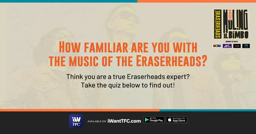How Familiar Are You with Eraserheads?